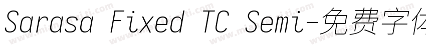Sarasa Fixed TC Semi字体转换